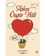 Aşkın Özgür Hâli