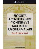 Sigorta Acentelerinde Yönetim ve Muhasebe Uygulamaları