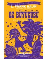 Oz Büyücüsü (Kısaltılmış Metin)