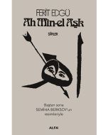Ah Min-el Aşk (Ciltli)
