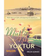 Mutlu Aşk Yoktur