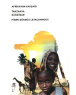 Afrika'nın Kavşağı Tanzanya - Zanzibar