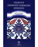 Tasavvuf Edebiyatı Terimleri Sözlüğü