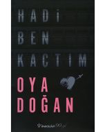 Hadi Ben Kaçtım