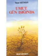 Umut Gün Işığında