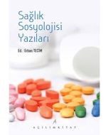 Sağlık Sosyolojii Yazıları