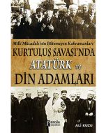 Kurtuluş Savaşında Atatürk ve Din Adamları