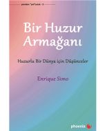 Bir Huzur Armağanı 
