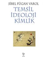 Temsil İdeoloji Kimlik