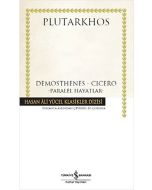 Demosthenes - Cicero Paralel hayatlar