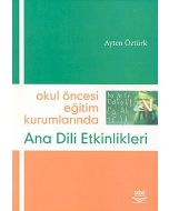 Okul Öncesi Eğitim Kurumlarında Ana Dili Etkinlikleri