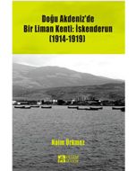 Doğu Akdeniz’de Bir Liman Kenti: İskenderun
