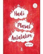 Hadi Masal Anlatalım (Ciltli)
