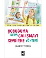 Çocuğuma Ders Çalışmayı Sevdirme Yöntemi