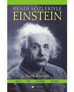 Kendi Sözleriyle Einstein