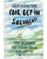 Faik Bey'in Salıncağı