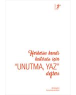 "Unutma, Yaz" Defteri