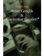 Avâre Gençlik ve Gardenbar Geceleri