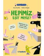 Filozof Çocuk - Hepimiz Eşit miyiz?