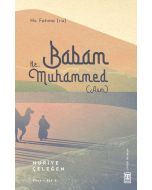 Babam Hz. Muhammed (asm)