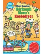 Minik Gezginler - Görkemli Mısır’ı Keşfediyor (Ciltli)