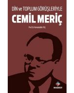 Din ve Toplum Görüşleriyle Cemil Meriç