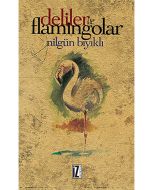 Deliler ve Flamingolar
