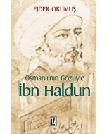 Osmanlı'nın Gözüyle İbn Haldun