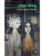 Kızım Olsan Bilirdin