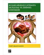 Kuşaklararası Çatışmaya Duygusal ve Zihinsel Çözümler