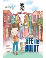 Efe İle Bulut (Ciltli)