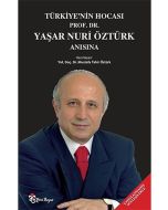 Türkiye'nin Hocası Prof. Dr. Yaşar Nuri Öztürk Anısına