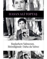 Başlarken Yalnızsın, Bitirdiğinde Daha da Yalnız