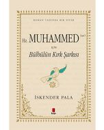 Hz. Muhammed (Sav) İçin Bülbülün Kırk Şarkısı (Özel Kumaş Ciltli)
