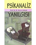 Psikanaliz Yanılgısı