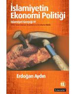 İslamiyetin Ekonomi Politiği - İslamiyet Gerçeği IV