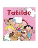 Nelere Dikkat Edelim? - Tatilde