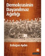 Demokrasinin Dayanılmaz Ağırlığı