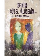 Benim Güzel Ölülerim