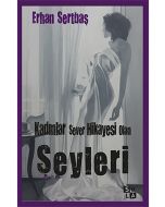 Kadınlar Sever Hikayesi Olan Şeyleri
