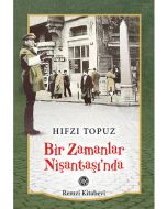 Bir Zamanlar Nişantaşı’nda