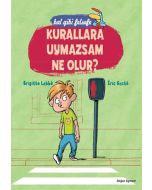 Kurallara Uymazsam Ne Olur?
