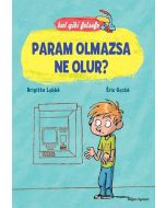 Param Olmazsa Ne Olur?