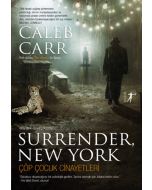 Surrender, New York - Çöp Çocuk Cinayetleri