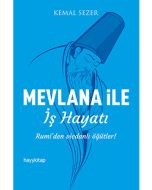 Mevlana ile İş Hayatı