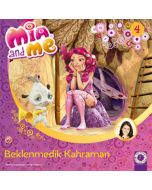 Mia and Me - Beklenmedik Kahraman