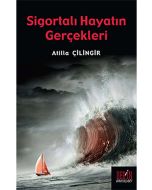 Sigortalı Hayatın Gerçekleri