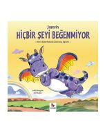 Jasmin Hiçbir Şeyi Beğenmiyor