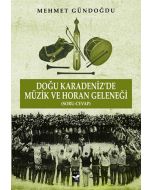 Doğu Karadeniz'de Müzik ve Horan Geleneği