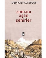 Zamanı Aşan Şehirler